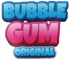 BUBBLE GUM